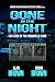 Gone in the Night by Alan Brown Gone in the Night by Alan Brown