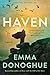 Haven: A Novel