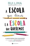 A Escola que Temo...