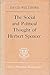 The social and political thought of Herbert Spencer (Oxford historical monographs)