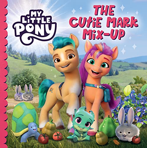 My Little Pony: The Cutie Mark Mix-Up: An official story book from the Netflix series (Paperback)