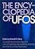 The Encyclopedia of UFOs: A Comprehensive and Objective A to Z of Sightings, Personalities, Theories, and Feature Articles; Illustrated