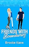 Book cover for Friends With Boundaries