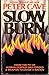 Slow Burn