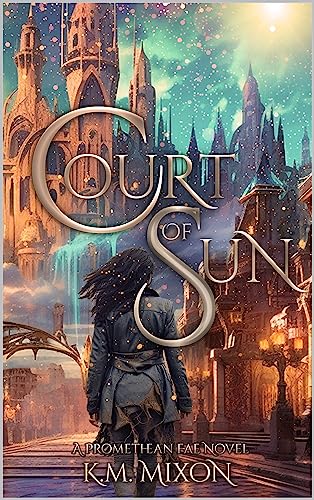 Court of Sun (Promethean Fae #1)
