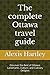 The complete Ottawa travel guide by Alexis Hartley