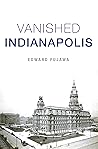 Vanished Indianap...