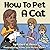 How To Pet A Cat