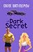 The Dark Secret (Worth The Risk, #4)