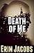 Death of Me by Erin  Jacobs