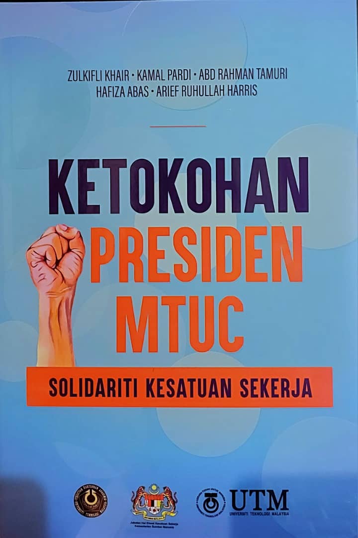 Ketokohan Presiden MTUC Solidariti Kesatuan Sekerja