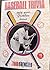 Baseball Trivia Only Your Grandpa Knows by Todd Brewster