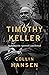 Timothy Keller / SPA Tim Keller (Spanish Edition)