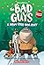 The Bad Guys: A Very Bad Holiday
