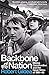 Backbone of the Nation: Mining Communities and the Great Strike of 1984-85