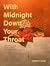 With Midnight Down Your Throat by Caitlyn Curran