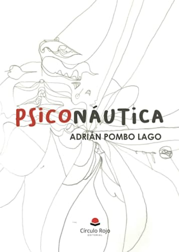 Psiconáutica (Spanish Edition)