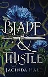 Blade and Thistle