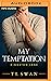 My Temptation (Kingston Lane, 1)