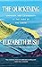 The Quickening: Creation and Community at the Ends of the Earth