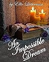 An Impossible Dream