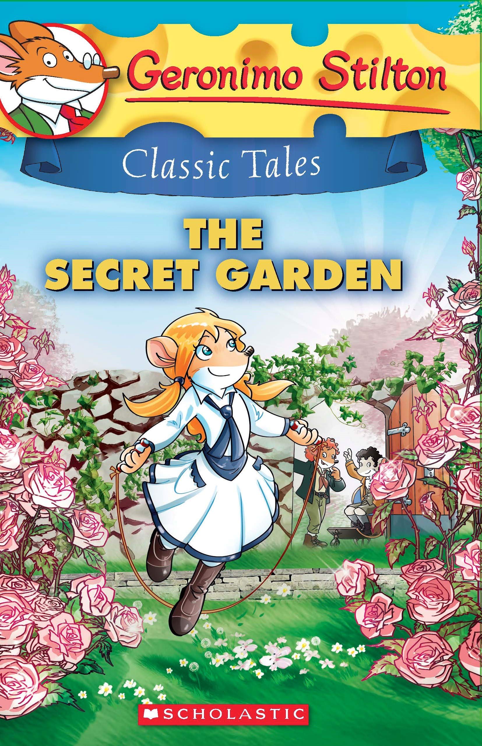 The Secret Garden (Geronimo Stilton Classic Tales)