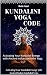 Kundalini Yoga Code by Mohd    Faisal