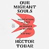 Our Migrant Souls...