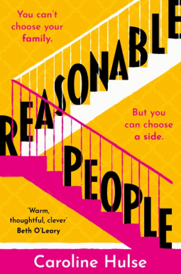 Reasonable People: A sharply funny and relatable story about feuding families