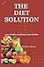 The Diet Solution: Lose Wei...