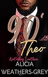 90' by Alicia Weathers-Grey