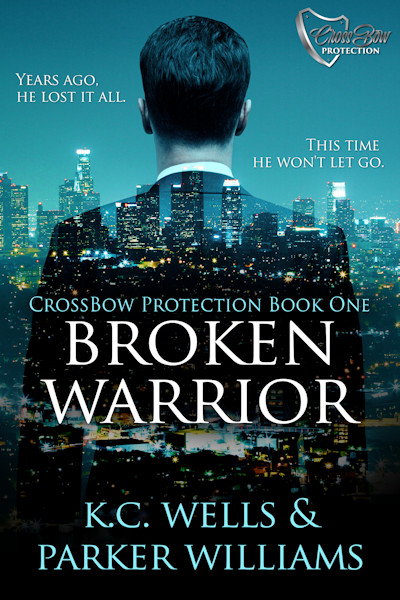 Broken Warrior (CrossBow Protection #1)