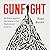 Gunfight: My Battle Against...