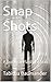 Snap Shots: A book of Flash...