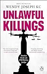Unlawful Killings by Wendy    Joseph