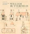 The Master Builder: William Butterfield and His Times The Master Builder: William Butterfield and His Times