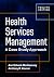 Health Services Management:...