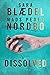 Dissolved A Novel by Sara Blaedel