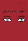 Malbe masohhist