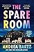 The Spare Room by Andrea Bartz