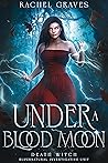 Under a Blood Moon