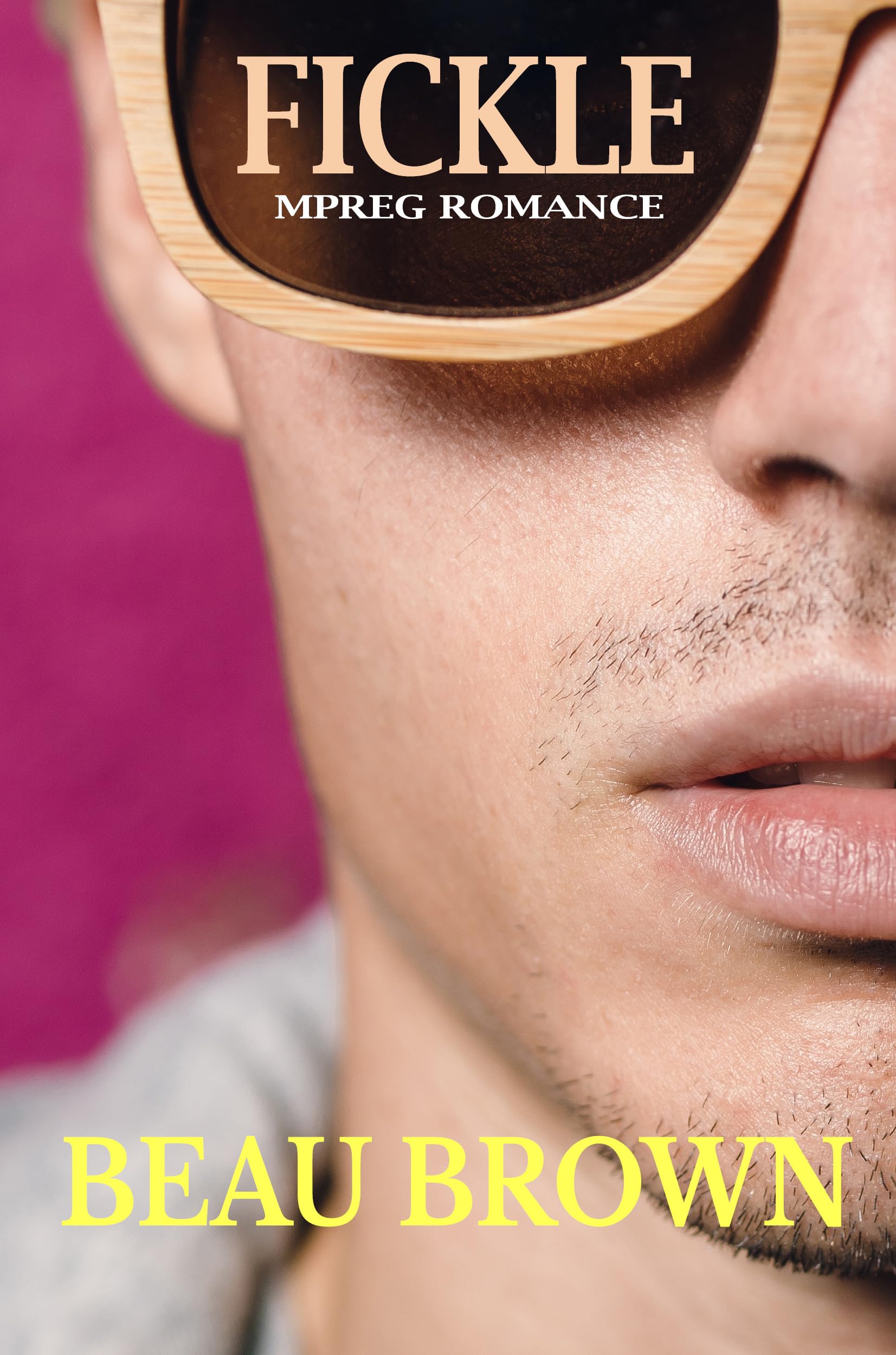 Fickle (Kindle Edition)