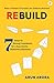 Rebuild by Arun Arora