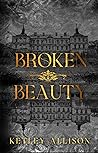 Broken Beauty by Ketley Allison