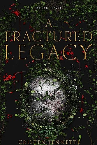 A Fractured Legacy (The LeNoir Legacy #2)