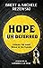 Hope [UN]deferred by Brett and Michele Rezewski