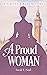 A Proud Woman (Tabitha & Wo...