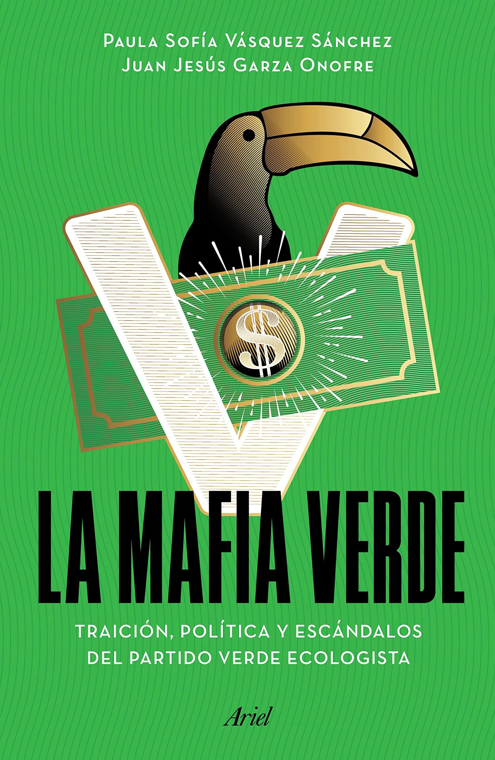 La mafia verde (Ariel) (Spanish Edition)