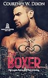 The Boxer by Courtney W. Dixon