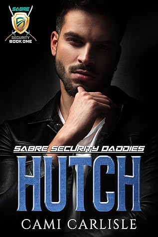 Hutch (Sabre Security Daddies, #1)